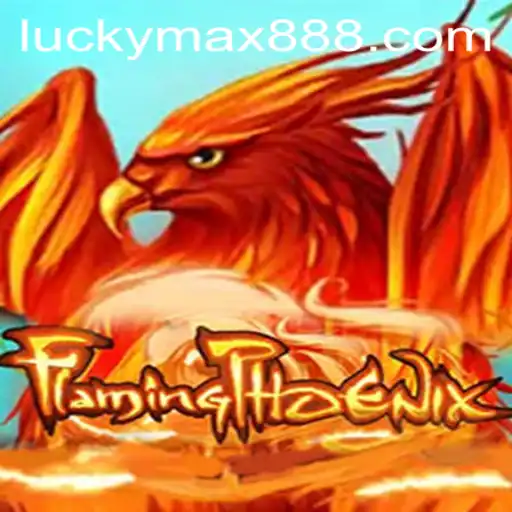 Discover the Exciting World of FlamingPhoenix: A Comprehensive Guide to Mastering Luckymax Strategies