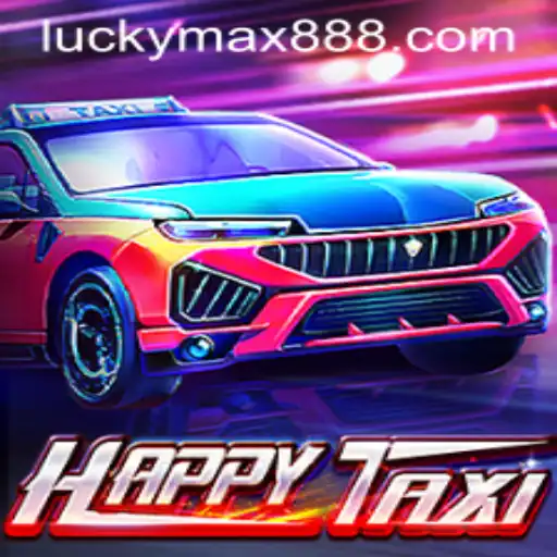 Exploring the Exciting World of HappyTaxi: A Gaming Adventure with LuckyMax
