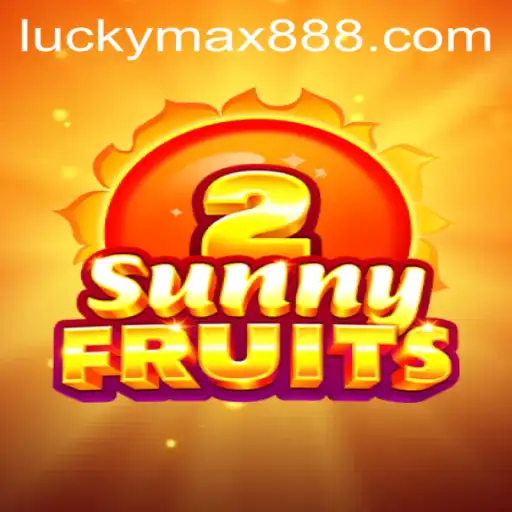Exploring SunnyFruits2: A Fresh Gaming Adventure with LuckyMax
