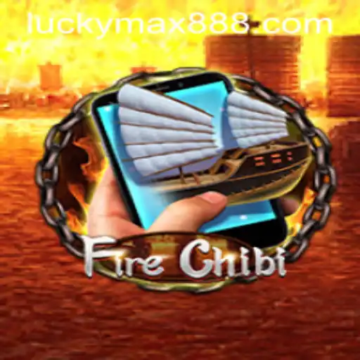 Exploring the Thrills of FireChibiM: The Role of 'LuckyMax' in This Engaging Game